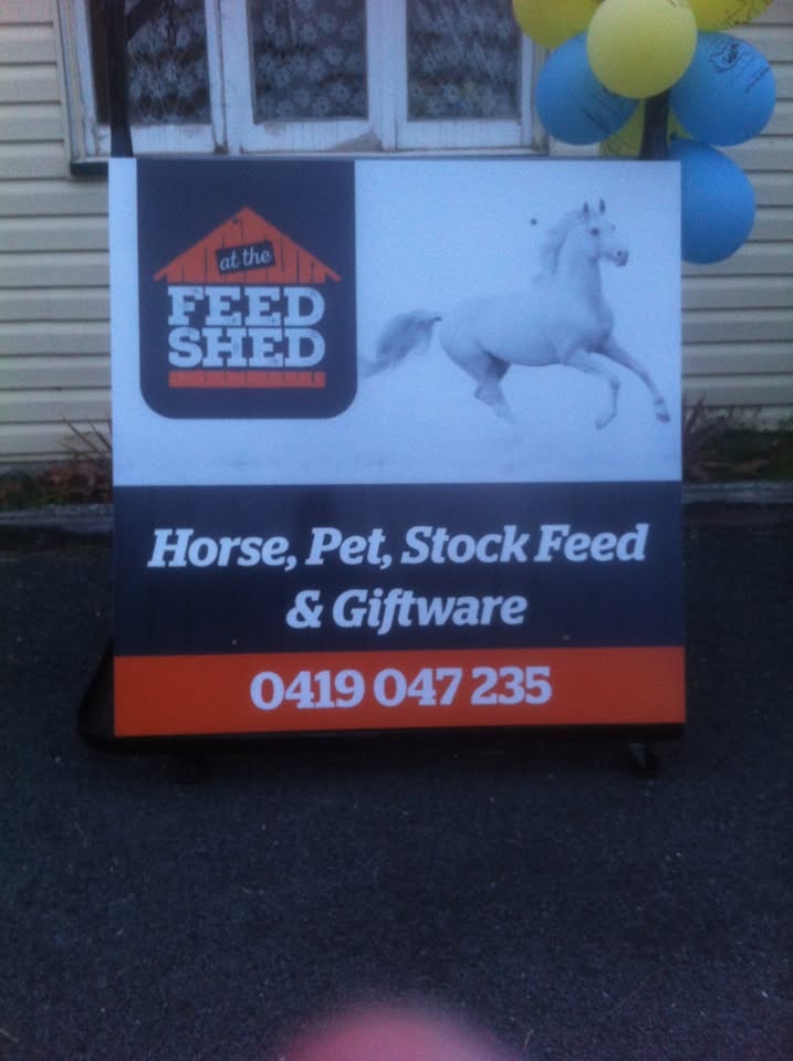 The At The Feed Shed sign out the front: Horse, Pet, Stock Feed and Giftware